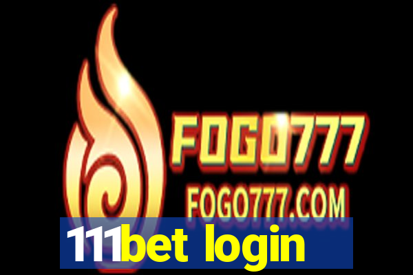 111bet login